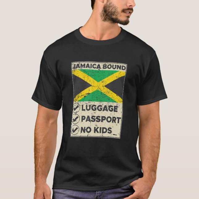 Jamaica Bound Luggage Passport No Kids Travel Clot T-Shirt (Front)