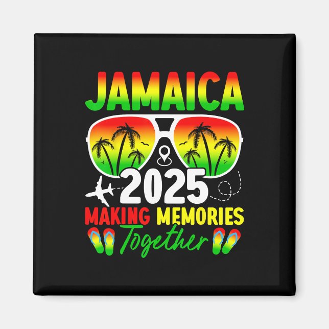 Jamaica Family Reunion 2025 Making Memories Vacati Magnet (Front)