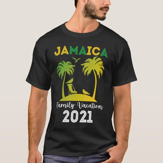 Jamaica Family Vacation 2021 , Summer Saying T-Shirt (Front)