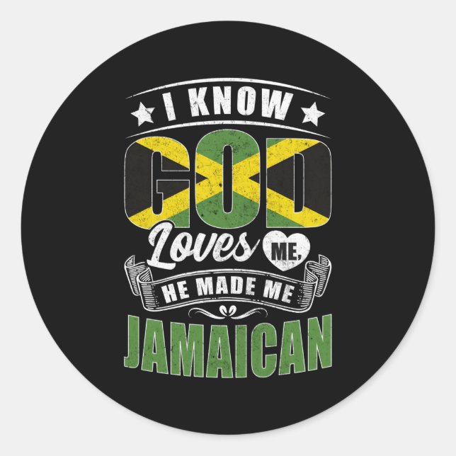 Jamaica Flag God Loves Me Jamaicans Classic Round Sticker (Front)