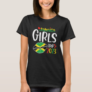 Jamaica Girls Trip 2023 Summer Vacation Trip T-Shirt