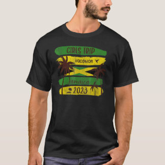 Jamaica Girls Trip 2023 Women Jamaican Girls 2023 T-Shirt