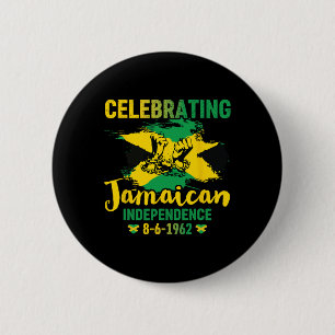 Jamaica Independence 8-6-1962 Proud Jamaican  6 Cm Round Badge