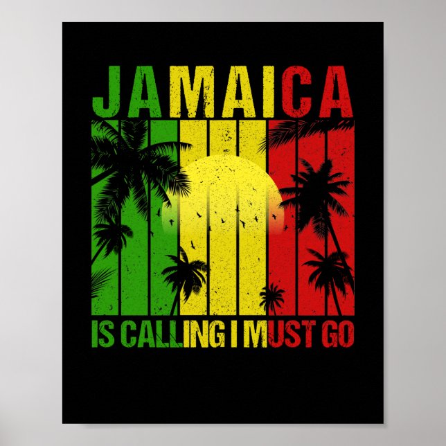 Jamaica Is Calling I Must Go Beach Vacation Sunset Poster (Front)