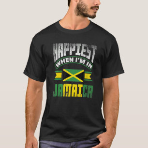Jamaica Jamaican Jamaica Flag Happiest When Im in T-Shirt