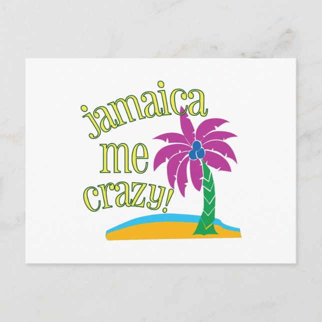 Jamaica Me Crazy Postcard (Front)