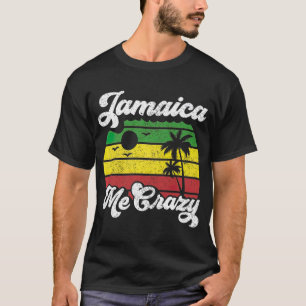 Jamaica Me Crazy Rasta Roots Rock Reggae Retro T-Shirt
