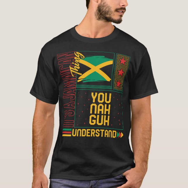 Jamaica Shirt, It's A Jamaican Thing Flag Design T-Shirt (Front)