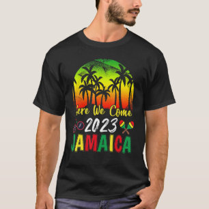Jamaica Trip 2023 Here We Come Family Reunion Frie T-Shirt