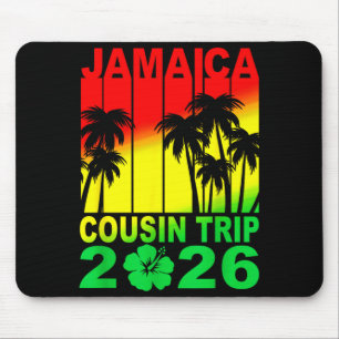 Jamaica Trip 2026 Cousin Trip Family Reunion Vacay Mouse Mat