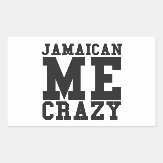Jamaican Me Crazy Rectangular Sticker (Front)