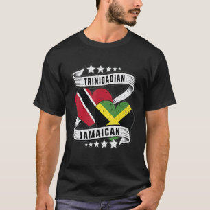 Jamaican Trinidad  half Trinidad and half Jamaican T-Shirt