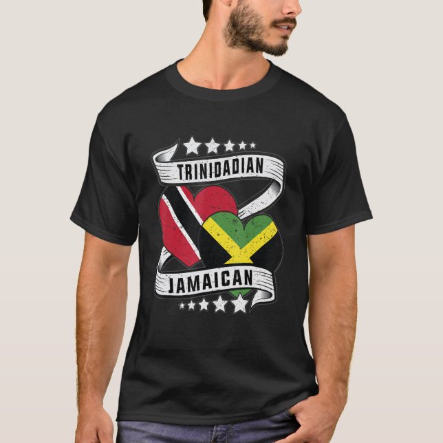 Jamaican Trinidad  half Trinidad and half Jamaican T-Shirt (Front)