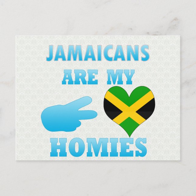 Jamaicans are my Homies Postcard (Front)