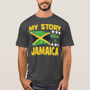 Jamaicans My Story Began In Jamaica Pride Jamaica T-Shirt