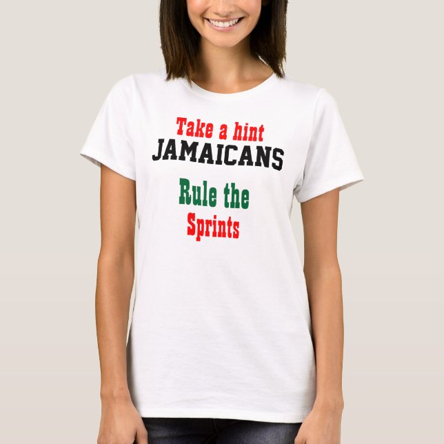 Jamaicans rule the sprints Olympic  T-shirts (Front)