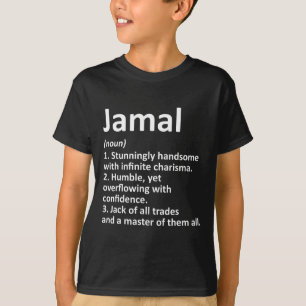 Jamal Definition Personalised Name Funny Birthday  T-Shirt