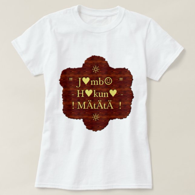 Jambo Hakuna Matata: African Art Print/Graphic T-Shirt (Design Front)