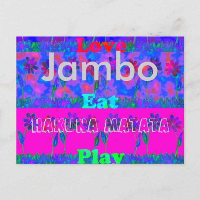 Jambo Hakuna Matata Love Eat Play Floral Postcard (Front)