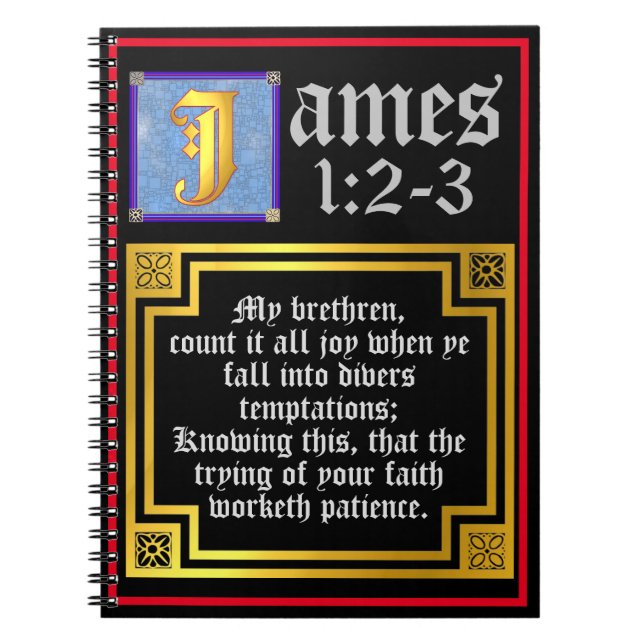 James 1:2 1:3 Illuminated KJV Biblical Quote Notebook (Front)