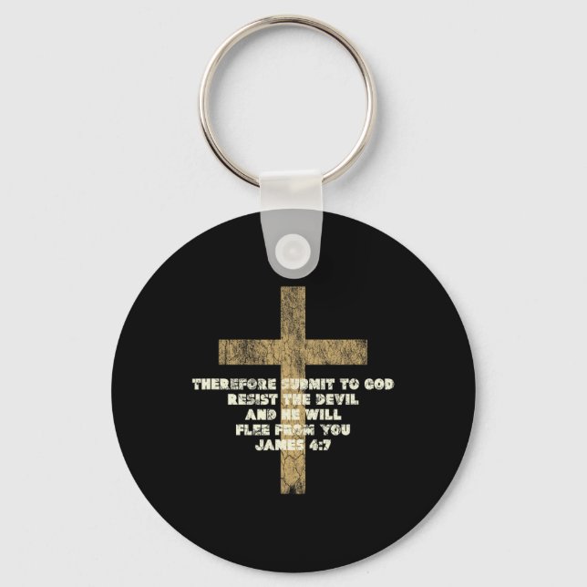 James 47 Submit To God Resist The Devil Bible Vers Key Ring (Front)