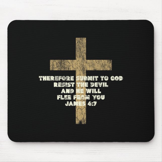 James 47 Submit To God Resist The Devil Bible Vers Mouse Mat (Front)