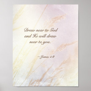 James 4:8 Draw Near to God Bible Verse Poster