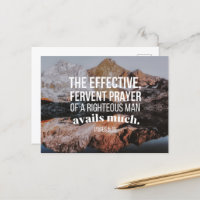 James 5:16 NKJV The effective fervent prayer