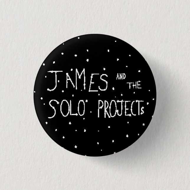James And The Solo Projects Band Pin (Front)