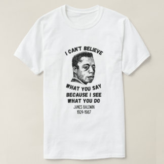 James Baldwin Quotes T-Shirt