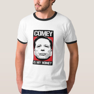 James Comey - Comey is my Homey - - T-Shirt