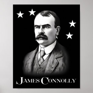 James Connolly - Irish Republican Socialist 1  Poster