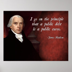 James Madison Debt Quote Poster