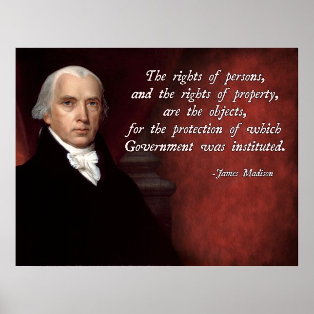 James Madison Property Rights Poster (Front)