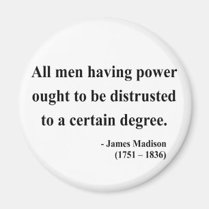 James Madison Quote 1a Magnet