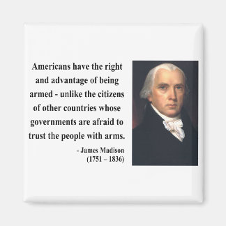 James Madison Quote 4b Magnet