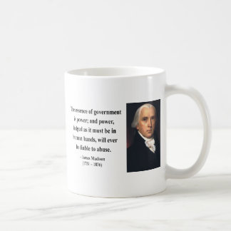 James Madison Quote 5b Coffee Mug