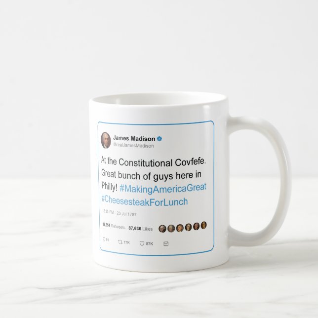 James Madison tweets Constitutional Covfefe Coffee Mug (Right)