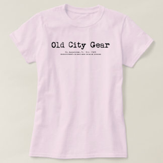 Jamestown's older & cooler cousin - St. Augustine T-Shirt