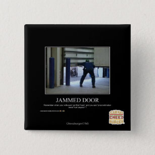 Jammed Door 15 Cm Square Badge