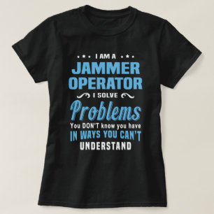 Jammer Operator T-Shirt