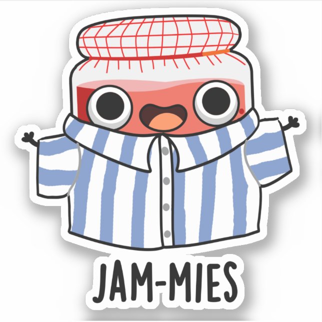 Jammies Funny Pyjama Jam Pun  (Front)