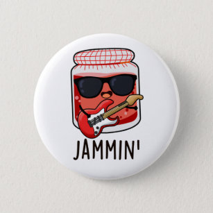 Jammin Funny Rocker Jam Pun  6 Cm Round Badge