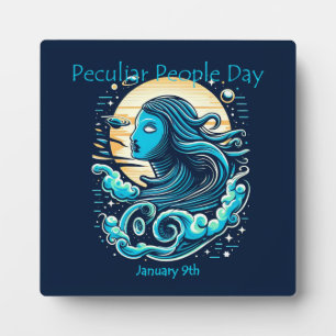 Jan 10th - Peculiar People Day Plaque