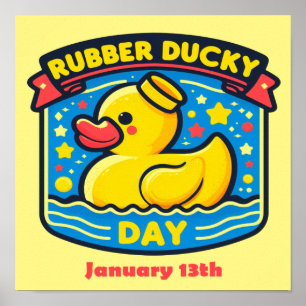 Jan 13th - Rubber Ducky Day Poster