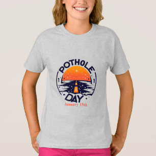 Jan 15th - Pothole Day T-Shirt