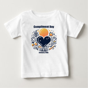 Jan 24th - Compliment Day Baby T-Shirt