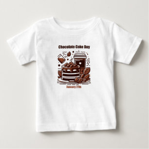 Jan 27th - Chocolate Cake Day Baby T-Shirt
