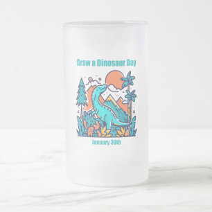 Jan 30th - Draw a Dinosaur Day Frosted Glass Beer Mug