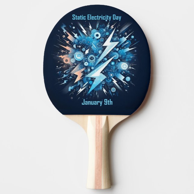 Jan 9th - Static Electricity Day Ping Pong Paddle (Front)